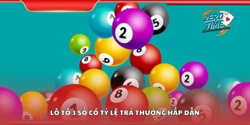 Lô tô 3 số có tỷ lệ trả thưởng hấp dẫn
